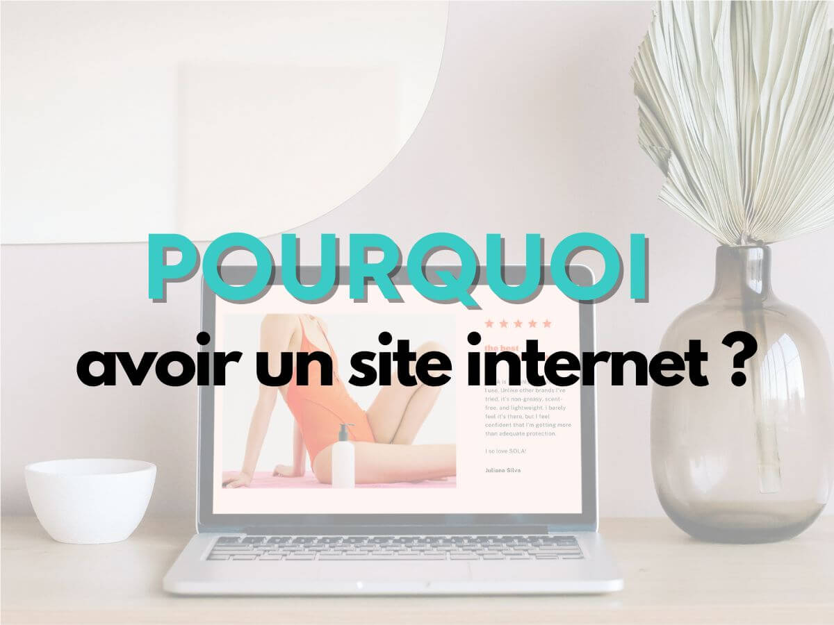 You are currently viewing Pourquoi avoir un site internet ?